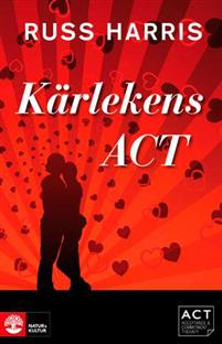 Kärlekens ACT - köp hos Adlibris